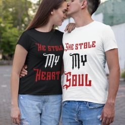 He/She Stole My Heart/Soul Couple T-Shirt