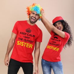 Keep Calm I Have The Cutest Sister/Brother T-Shirt
