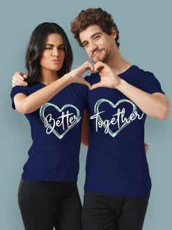 Better Together Couple T-Shirt