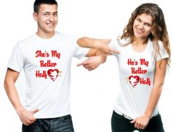 He/She's My Better Half Couple T-Shirt
